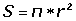 S=pi*r^2